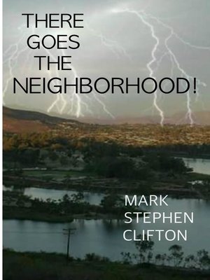 cover image of There Goes the Neighborhood